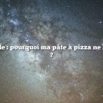Réponse rapide : pourquoi ma pâte à pizza ne lève-t-elle pas ?